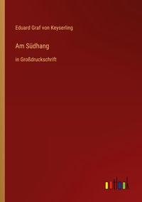 Produktbild: Am S&uuml;dhang
