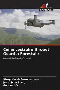 Produktbild: Come costruire il robot Guardia Forestale