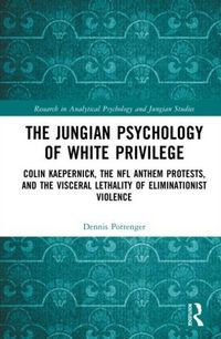 Produktbild: The Jungian Psychology of White Privilege