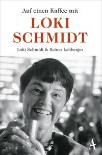 Produktbild: Auf einen Kaffee mit Loki Schmidt