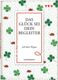 Produktbild: Das Gl&uuml;ck sei dein Begleiter