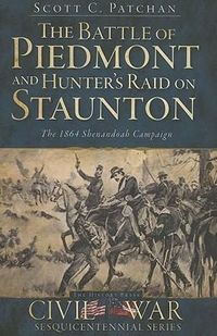 Produktbild: The Battle of Piedmont and Hunter's Raid on Staunton