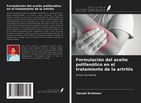 Produktbild: Formulaci&oacute;n del aceite polifen&oacute;lico en el tratamiento de la artritis