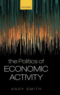 Produktbild: The Politics of Economic Activity