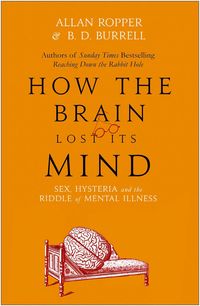 Produktbild: How The Brain Lost Its Mind
