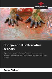 Produktbild: (Independent) alternative schools