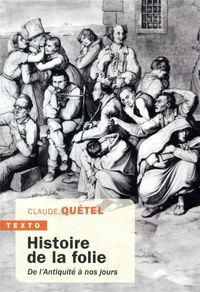 Produktbild: Histoire de la folie : de l'Antiquit&eacute; &agrave; nos jours