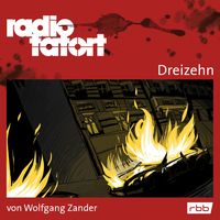 Bild vom Artikel Radio Tatort rbb Dreizehn vom Autor Wolfgang Zander