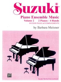 Produktbild: Suzuki Piano Ensemble Music, Volume 2 for Piano Duo