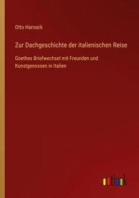 Produktbild: Zur Dachgeschichte der italienischen Reise