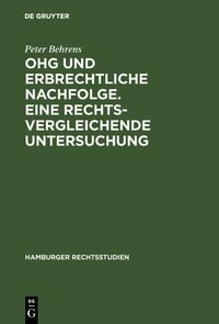 Produktbild: OHG und erbrechtliche Nachfolge. Eine rechtsvergleichende Untersuchung