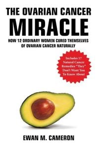 Produktbild: The Ovarian Cancer "Miracle"