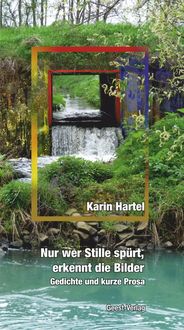 Produktbild: Nur wer Stille sp&uuml;rt, erkennt die Bilder
