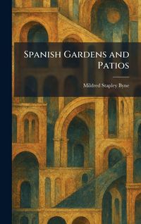 Produktbild: Spanish Gardens and Patios