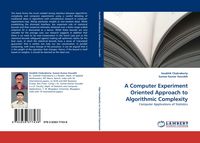 Produktbild: A Computer Experiment Oriented Approach to Algorithmic Complexity