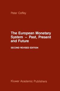 Produktbild: The European Monetary System &mdash; Past, Present and Future