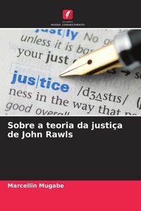 Produktbild: Sobre a teoria da justi&ccedil;a de John Rawls