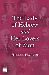 Produktbild: The Lady of Hebrew and Her Lovers of Zion