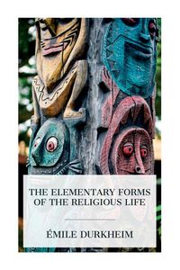 Produktbild: The Elementary Forms of the Religious Life