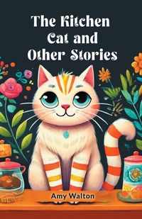 Produktbild: The Kitchen Cat and Other Stories