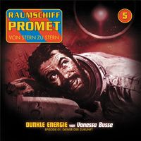 Produktbild: Dunkle Energie - Episode 01: Diener der Zukunft