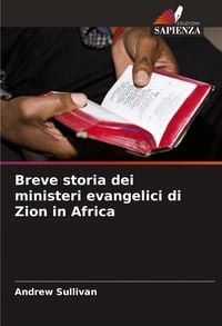 Produktbild: Breve storia dei ministeri evangelici di Zion in Africa
