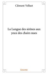 Produktbild: La langue des sirenes aux yeux