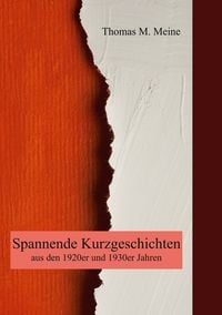 Produktbild: Spannende Kurzgeschichten aus den 1920er und 1930er Jahren
