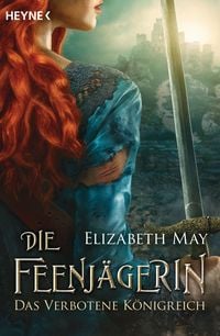 Produktbild: Die Feenj&auml;gerin - Das verbotene K&ouml;nigreich