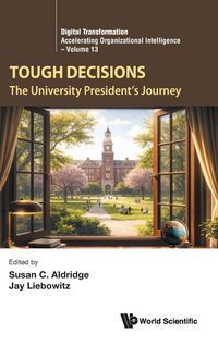Produktbild: TOUGH DECISIONS: THE UNIVERSITY PRESIDENT'S JOURNEY