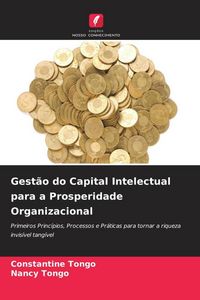 Produktbild: Gest&atilde;o do Capital Intelectual para a Prosperidade Organizacional