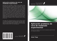 Produktbild: Aplicaci&oacute;n prot&eacute;sica de cera de modelado experimental