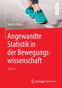 Produktbild: Angewandte Statistik in der Bewegungswissenschaft (Band 3)