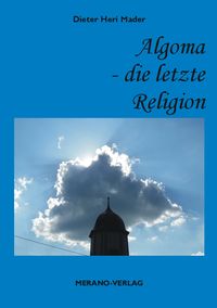 Produktbild: Algoma - Die letzte Religion