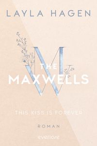 Bild vom Artikel This Kiss is Forever vom Autor Layla Hagen