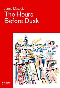 Produktbild: Matecki, J: Hours Before Dusk