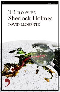 Produktbild: T&uacute; no eres Sherlock Holmes