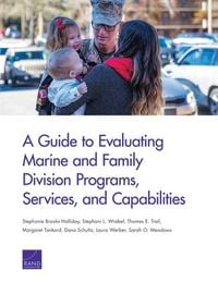 Produktbild: A Guide to Evaluating Marine and Family Division Programs, Services, and Capabilities
