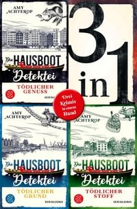 Produktbild: Die Hausboot-Detektei - T&ouml;dlicher Genuss / T&ouml;dlicher Grund / T&ouml;dlicher Stoff - Drei Krimis in einem Band