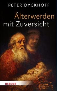 Produktbild: &Auml;lterwerden mit Zuversicht