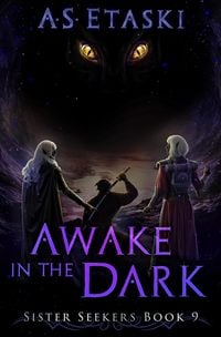 Produktbild: Awake in the Dark (Sister Seekers, #9)