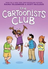Produktbild: The Cartoonists Club: A Graphic Novel