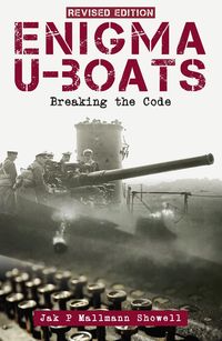 Produktbild: Enigma U-Boats : Breaking the Code
