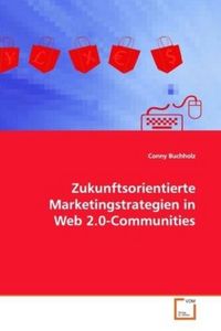 Produktbild: Buchholz, C: Zukunftsorientierte Marketingstrategien in Web2