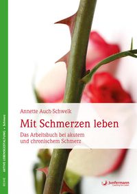 Bild vom Artikel Mit Schmerzen leben vom Autor Annette Auch-Schwelk