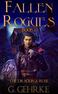 Produktbild: The Dragon and Rose (Fallen Rogues, #2)