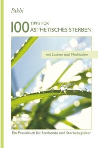 Produktbild: 100 Tipps f&uuml;r &Auml;sthetisches Sterben