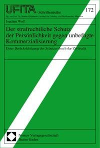 Produktbild: Der strafrechtliche Schutz der Pers&ouml;nlichkeit gegen unbefugte Kommerzialisierung