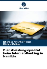 Produktbild: Dienstleistungsqualit&auml;t beim Internet-Banking in Namibia