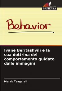 Produktbild: Ivane Beritashvili e la sua dottrina del comportamento guidato dalle immagini